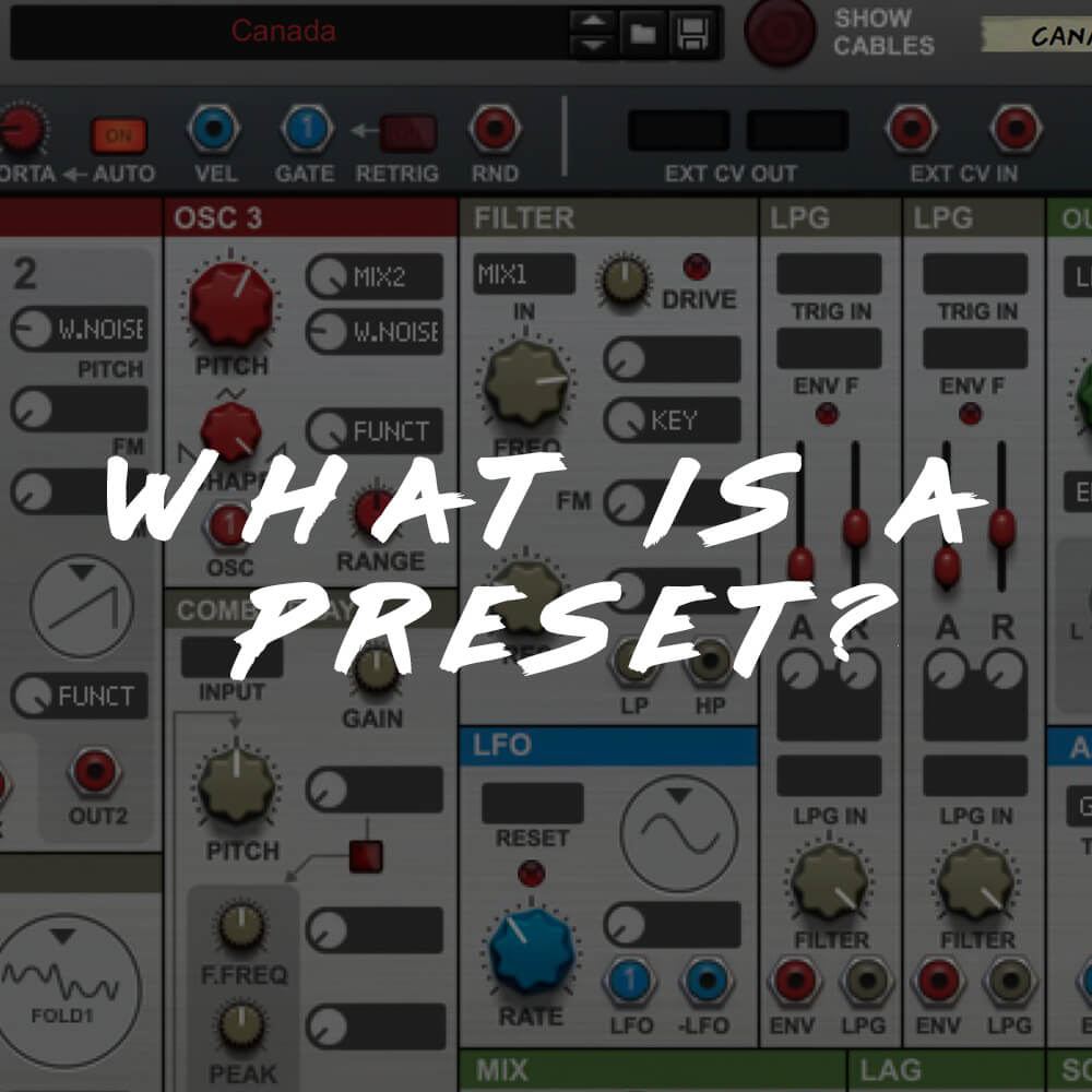 Synth Presets Explained