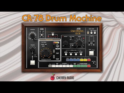 Cherry Audio CR-78 Drum Machine overview video