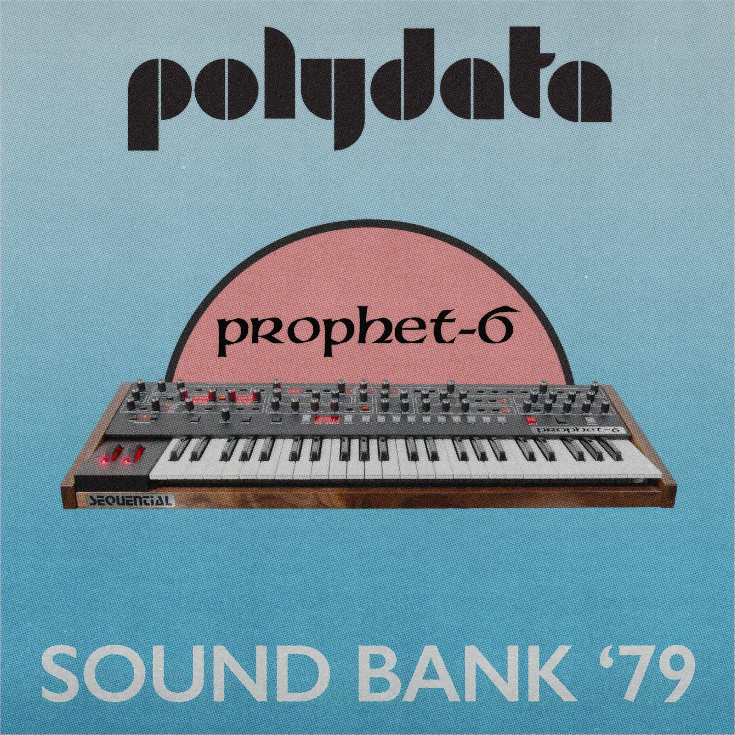 Prophet 6 - SOUND BANK '79